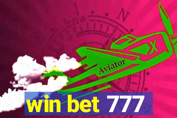 win bet 777